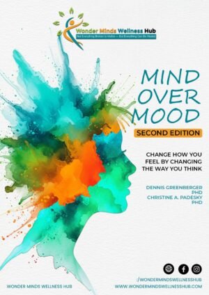 Mind Over Mood Second Edition