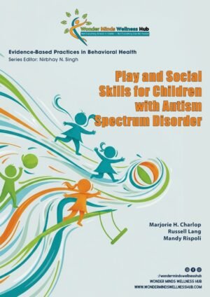 Play and Social Skills for Children with Autism Spectrum Disorder